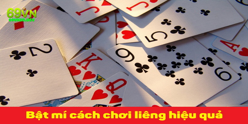 Hướng dẫn cách chơi bài liêng bất bại